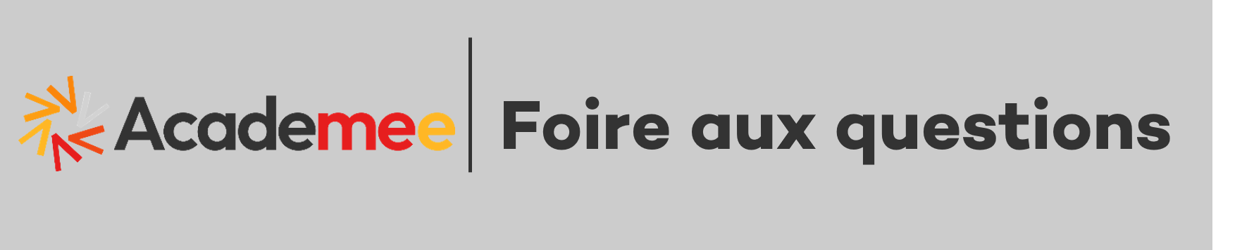 FAQ ACADEMEE